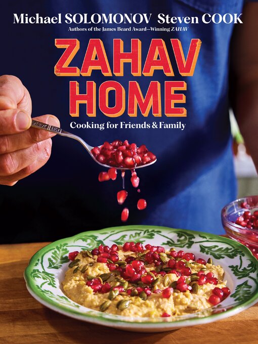 Title details for Zahav Home by Michael Solomonov - Wait list